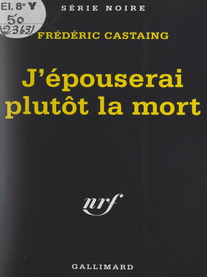 cover image of J'épouserai plutôt la mort